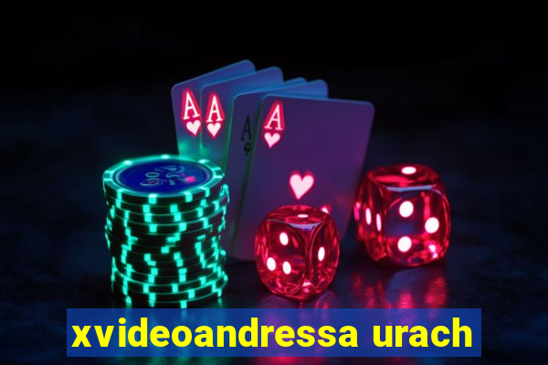 xvideoandressa urach